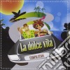Dolce Vita Compilation (La) / Various cd
