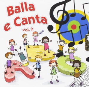 Balla E Canta Vol.2 / Various cd musicale di Dv More