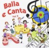 Balla E Canta Vol.2 / Various cd