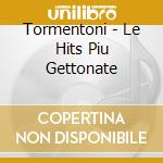 Tormentoni - Le Hits Piu Gettonate cd