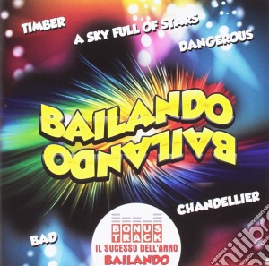 Bailando Bailando / Various cd musicale