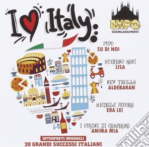 I Love Italy / Various cd musicale