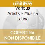 Various Artists - Musica Latina cd