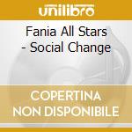 Fania All Stars - Social Change cd