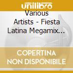 Various Artists - Fiesta Latina Megamix (2 Cd) cd