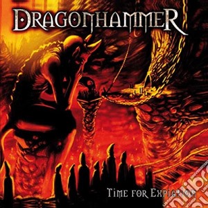 Dragonhammer - Time For Expiation cd musicale di Dragonhammer
