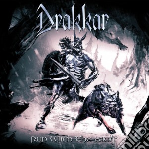 Drakkar - Run With The Wolf (2 Cd) cd musicale di Drakkar