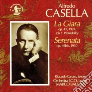Alfredo Casella - La Giara, Balletto Op. 41 (1924) - Serenata Op. 46 Bis (1930) cd musicale di Alfredo Casella