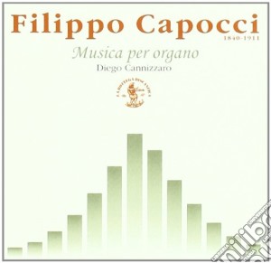 Filippo Capocci - Musica Per Organo cd musicale di Filippo Capocci