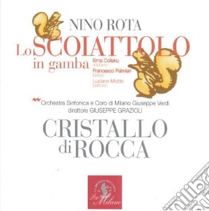 Nino Rota - Lo Scoiattolo In Gamba - Favola Lirica In Un Atto Di Eduardo De Filippo cd musicale di Nino Rota