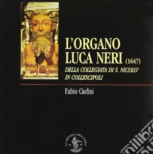 Organo Luca Neri (L') - Collegiata Di S. Nicolo' In Collescipoli cd musicale