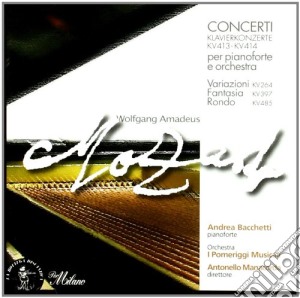 Wolfgang Amadeus Mozart - Piano Concertos N.11 K 413, N.12 K 414, Fantasia K 397, Rondo K 485 cd musicale di Wolfgang Amadeus Mozart