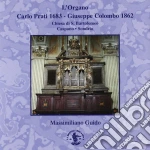 Giovanni Battista Martini - L'organo Carlo Prati 1683 - Giuseppe Colombo 1862 cd