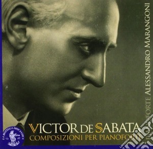 De Sabata Victor - Composizioni Per Pianoforte cd musicale di DE SABATA VICTOR