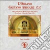L'organo Gaetano Amigazzi 1737 (chiesa Della Bv Della Salute, Albaredo D'adige cd