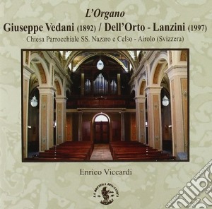 L'organo Giuseppe Vedani/dell'orto-lanzini, Airolo, Svizzera cd musicale