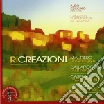 Ricreazioni: Malipiero, Dalla Piccola, Casella, Respighi - Vivaldiana, Tartiniana, paganiniana, Rossiniana cd