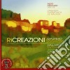 Ricreazioni: Malipiero, Dalla Piccola, Casella, Respighi - Vivaldiana, Tartiniana, paganiniana, Rossiniana cd