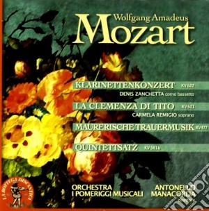 Wolfgang Amadeus Mozart - Concerto Per Clarinetto K 622, Quintettsatz K 581b, Maurerische Trauermusik cd musicale di Wolfgang Amadeus Mozart