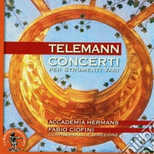 Georg Philipp Telemann - Concerti Per Strumenti Vari cd musicale di Telemann georg phili