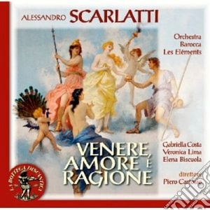 Alessandro Scarlatti - Venere, Amore E Ragione cd musicale di Alessandro Scarlatti
