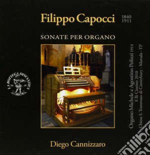 Filippo Capocci - Sonate Per Organo(2 Cd) cd musicale di Filippo Capocci