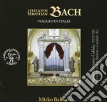 Johann Sebastian Bach - Viaggio In Italia cd