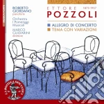 Ettore Pozzoli - Allegro Di Concerto, Tema Con Variazioni cd