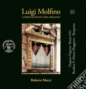 Luigi Molfino - Composizioni Per Organo cd musicale di Molfino Luigi