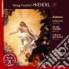 Georg Friedrich Handel - Anthems: Let God Arise Hwv 256b, The Lord Is My Light Hwv 255 cd