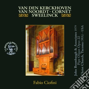 Ambrahm Van Den Kerckhoven - Fantasia In Fa, Fantasia In Re, Preludio E Fuga In Sol cd musicale di Ambrahm Van Den Kerckhoven