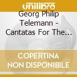 Georg Philip Telemann - Cantatas For The Liturgy cd