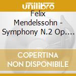 Felix Mendelssohn - Symphony N.2 Op. 52 Lobgesang cd