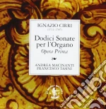 Ignazio Cirri - Sonate Per L'Organo Opera Prima (Nn.1 > 12) cd