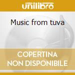 Music from tuva cd