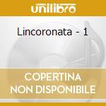 Lincoronata - 1 cd