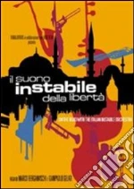 (Music Dvd) Italian Instabile Orchestra - Il Suono Instabile Della Liberta' cd