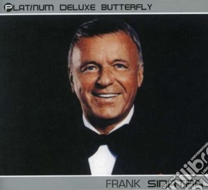 Frank Sinatra - Platinum Deluxe Butterfly cd musicale di SINATRA FRANK