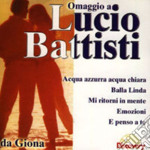 Giona - Omaggio A Lucio Battisti cd musicale di Giona