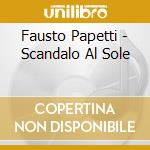 Fausto Papetti - Scandalo Al Sole