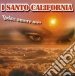 Santo California - Dolce Amore Mio cd