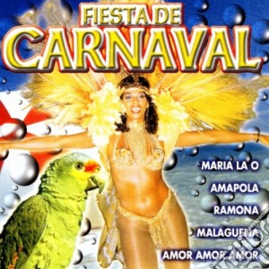 Fiesta De Carnaval / Various cd musicale di ARTISTI VARI