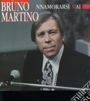 Bruno Martino - Innamorarsi Mai cd musicale di MARTINO BRUNO