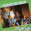 Teppisti Dei Sogni (I) - Italia Mia cd musicale di TEPPISTI DEI SOGNI