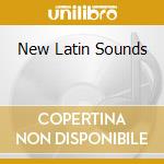 New Latin Sounds cd