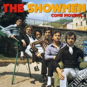 Showmen (The) - Come Pioveva cd musicale di Showmen The