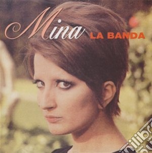 Mina - La Banda cd musicale di MINA