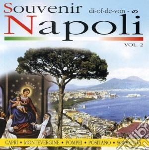 Souvenir Di Napoli Vol. 2 / Various cd musicale di ARTISTI VARI