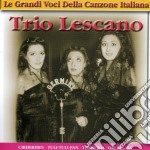 Trio Lescano - Le Grandi Voci Della Canzone Italiana