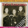 Trio Lescano - Le Grandi Voci Della Canzone Italiana cd
